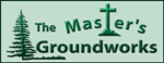 The Master's Groundworks